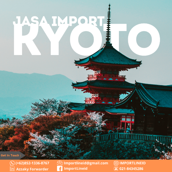 JASA IMPORT KYOTO - adasale