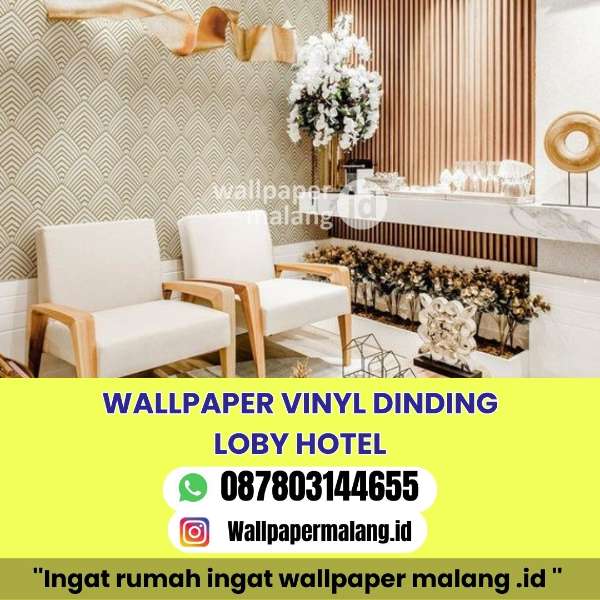 WALLPAPER VINYL DINDING LOBY HOTEL - adasale