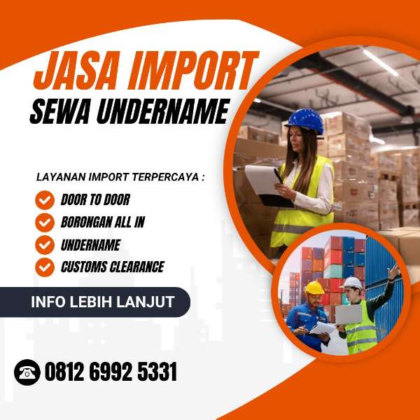 Jasa Sewa Undername Import - adasale