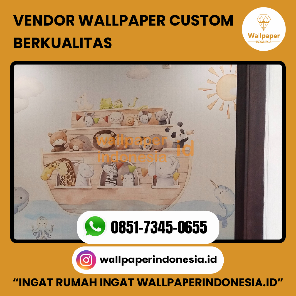 VENDOR WALLPAPER CUSTOM BERKUALITAS   - adasale
