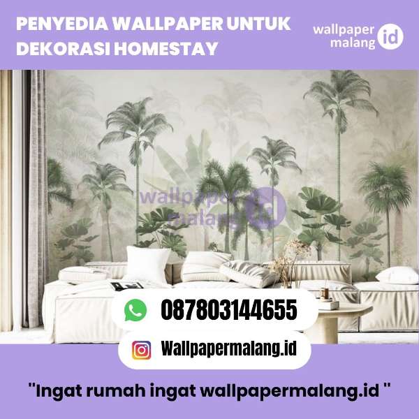PENYEDIA WALLPAPER UNTUK DEKORASI HOMESTAY  - adasale