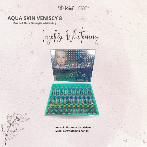 Aqua skin vensicy 8 - Suntik Pemutih- Whitening - adasale