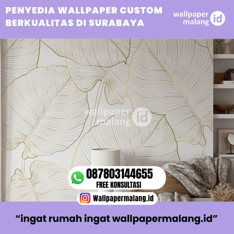 PENYEDIA WALLPAPER CUSTOM BERKUALITAS DI SURABAYA - adasale