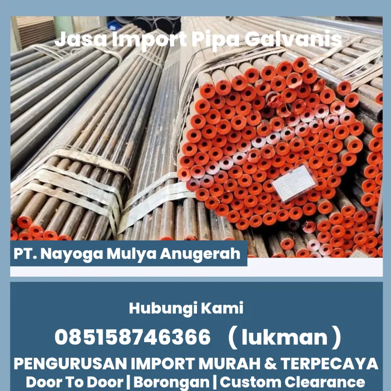 jasa import pipa galvanis dari guangzhou ke bekasi - adasale