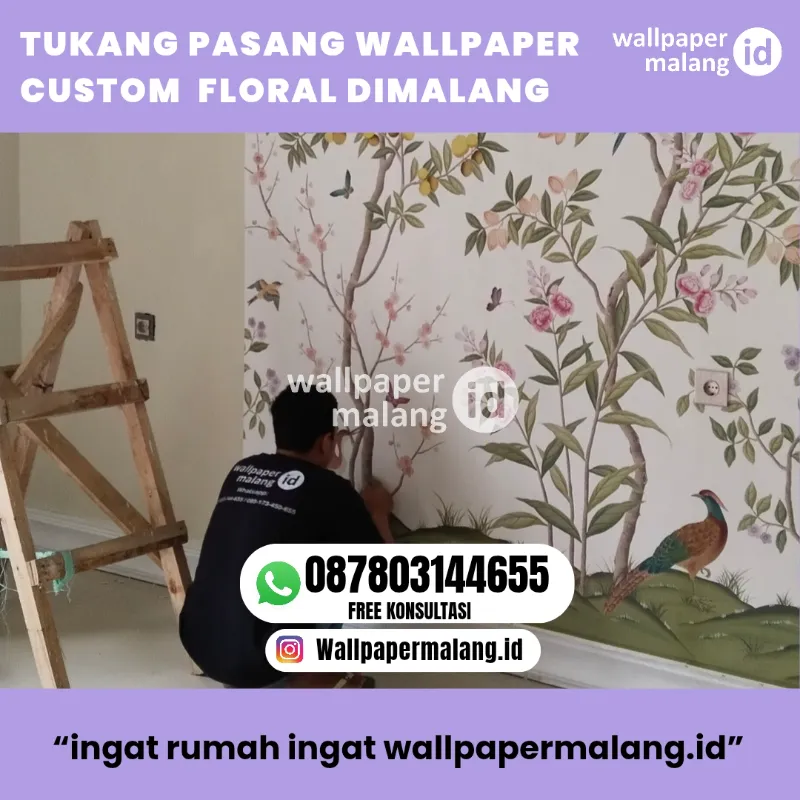 PAKET PASANG WALLPAPER CUSTOM FLORAL DIMALANG - adasale