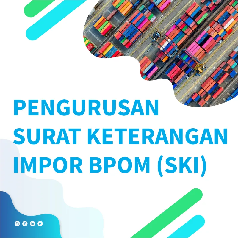 JASA PENGURUSAN SURAT KETERANGAN IMPOR BPOM - adasale
