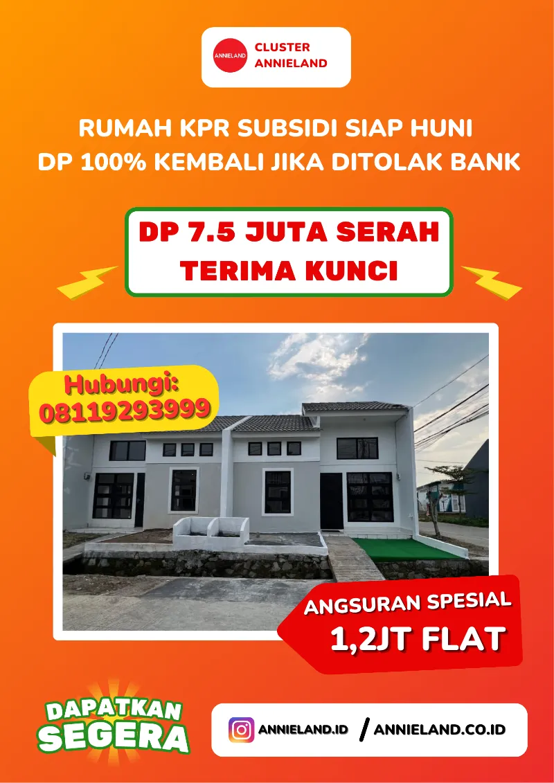 PERUMAHAN SUBSIDI ANNIELAND MURAH 1.2JT FLAT/BULAN - adasale
