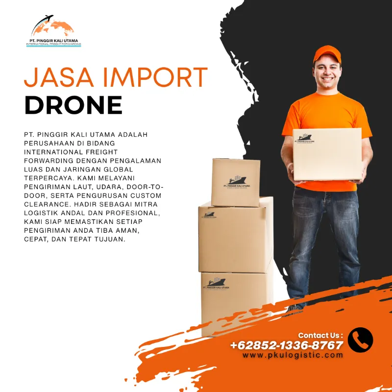 Jasa Import Drone | PT. Pinggir Kali Utama - adasale